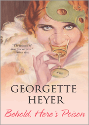 Cover image of Behold, Here's Poison by Georgette Heyer