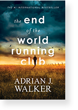 End of the World Running Club by Adrian J. Walker