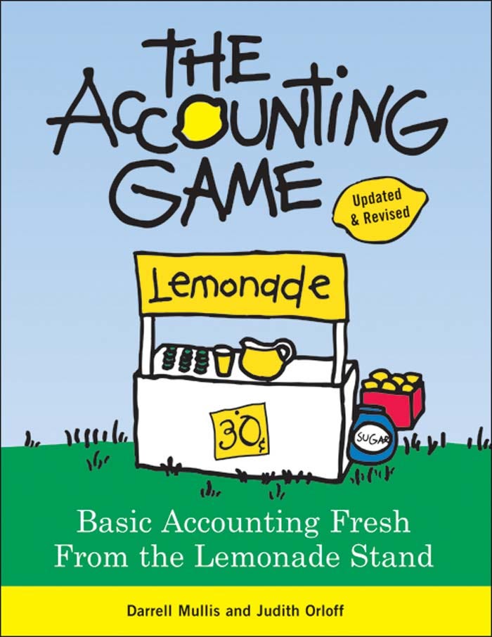 The Accounting Game by Darrell Mullis and Judith Orloff book cover