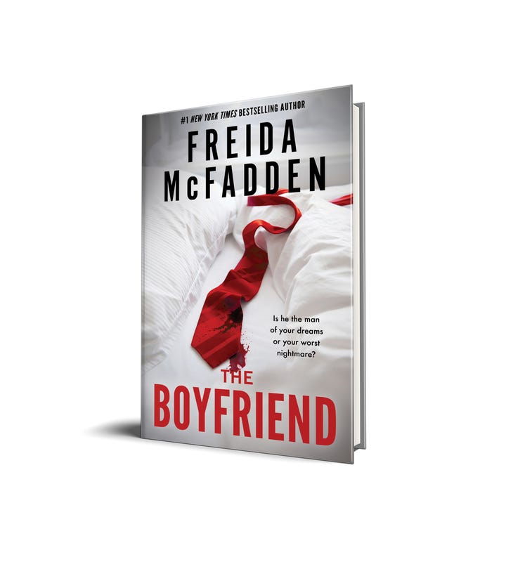 The Boyfriend: An Instant Sunday Times Bestseller from the The Boyfriend: An Instant Sunday Times Bestseller from the