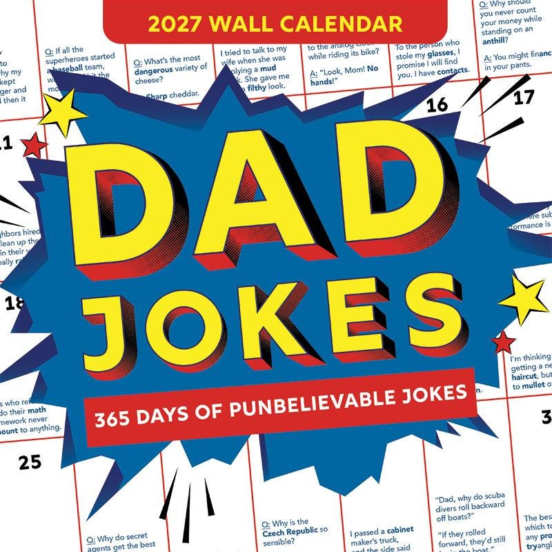 Dad Jokes for Adults Calendar 2027: 15-Month of Hilarious Clean Dad Jokes, Wordplay, and Lighthearted Comedy