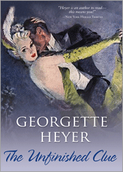 Cover image of The Unfinished Clue by Georgette Heyer