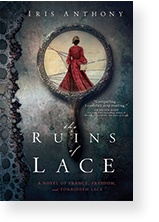 The Ruins of Lace by Iris Anthony