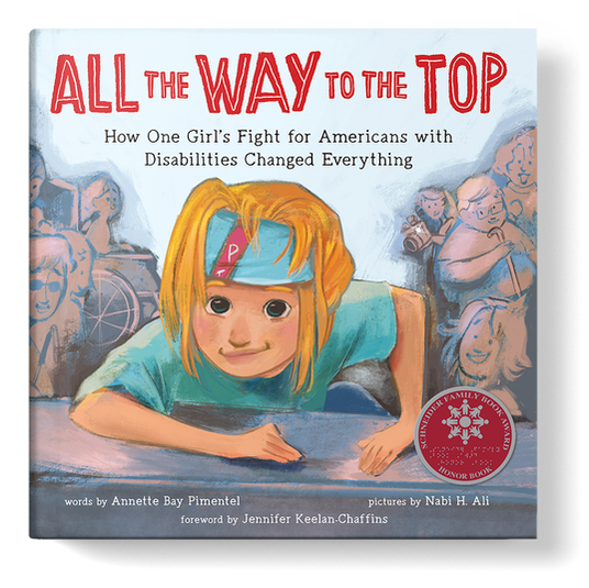 All the Way to the Top by Annette Bay Pimentel