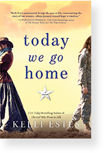 Today We Go Home by Kelli Estes