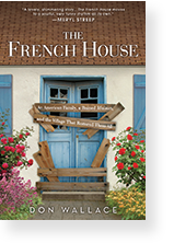 The French House by Don Wallace​