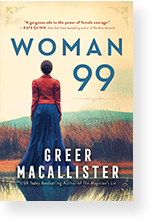Woman 99 ​by Greer Macallister