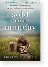 Sold on a Monday ​by Kristina McMorris