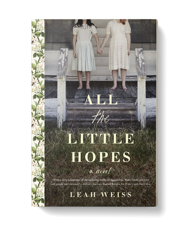 All the Little Hopes by Leah Weiss
