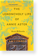 The Lemoncholy Life of Annie Aster by Scott Wilbanks